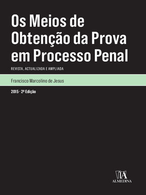 cover image of Os Meios de Obtenção da Prova em Processo Penal--2.ª Edição